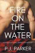 Cover: Fire on the Water - Phillip John Parker