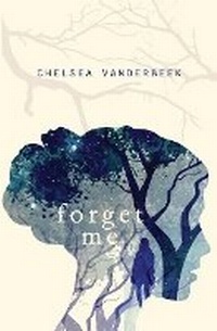 Abbildung von: Forget Me - Quiet Fire Books