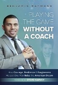 Enlarge image Cover: Playing the Game Without a Coach - Raymond Publishing, LLC