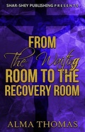 Cover: From The Waiting Room to The Recovery Room - Shar-Shey Publishing Company LLC
