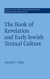 Abbildung von: The Book of Revelation and Early Jewish Textual Culture - Cambridge University Press
