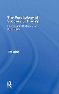 Enlarge image Cover: The Psychology of Successful Trading - Routledge