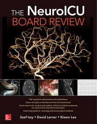 Enlarge image Cover: The NeuroICU Board Review - McGraw-Hill Education