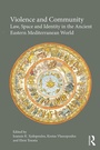 Cover: Violence and Community - Routledge