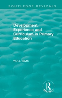 Abbildung von: Development, Experience and Curriculum in Primary Education (1984) - Routledge