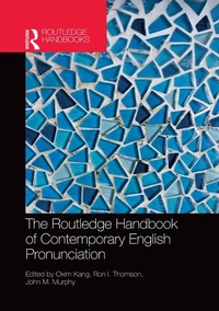 Abbildung von: The Routledge Handbook of Contemporary English Pronunciation - Routledge