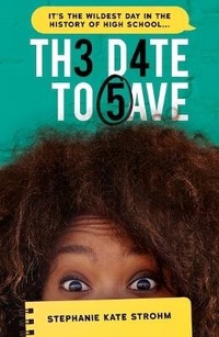 Enlarge image Cover: The Date to Save - Scholastic Press