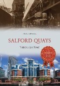 Cover: Salford Quays Through Time - Amberley Publishing