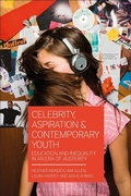 Cover: Celebrity, Aspiration and Contemporary Youth - Bloomsbury Academic