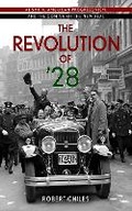 Cover: The Revolution of '28 - Cornell University Press