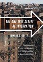 Cover: The One-Way Street of Integration - Cornell University Press