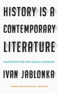 Cover: History Is a Contemporary Literature - Cornell University Press