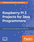 Cover: Raspberry Pi 3 Projects for Java Programmers - Packt Publishing