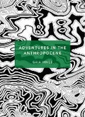Cover: Adventures in the Anthropocene - Vintage Classics