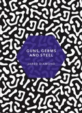 Cover: Guns, Germs and Steel - Vintage Classics