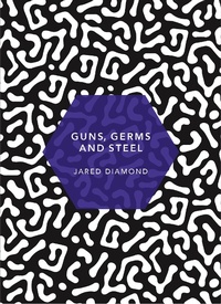 Abbildung von: Guns, Germs and Steel - Vintage Classics