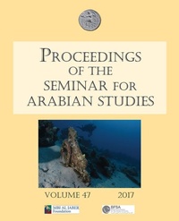 Enlarge image Cover: Proceedings of the Seminar for Arabian Studies Volume 47 2017 - Archaeopress