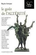 Cover: Le Gout de L'Alterite - Desclee de Brouwer