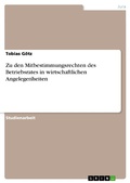 Cover: Zu den Mitbestimmungsrechten des Betriebsrates in wirtschaftlichen Angelegenheiten - GRIN Verlag