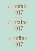 Cover: Saadane Afif - Fountain 1917 Fontaine 1917 Fontane 1917 - b frank books, c o Esther Vonplon