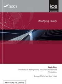 Enlarge image Cover: Managing Reality, Third edition. Book 1: Introduction to the Engineering and Construction Contract - ICE Publishing