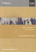 Cover: NEC4: The Role of the Supervisor - ICE Publishing