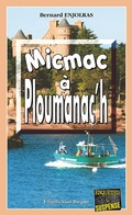 Cover: Micmac &agrave; Ploumanac'h - Editions Alain Bargain