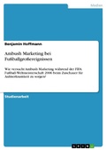 Cover: Ambush Marketing bei Fu&szlig;ballgro&szlig;ereignissen - GRIN Verlag