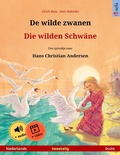 Cover: De wilde zwanen - Die wilden Schw&auml;ne (Nederlands - Duits) - Sefa Verlag