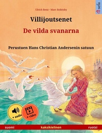 Abbildung von: Villijoutsenet - De vilda svanarna (suomi - ruotsi) - Sefa Verlag