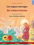 Cover: Les cygnes sauvages - Die wilden Schw&auml;ne (fran&ccedil;ais - allemand) - Sefa Verlag