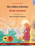 Cover: Die wilden Schw&auml;ne - Divlji Labudovi (Deutsch - Kroatisch) - Sefa Verlag