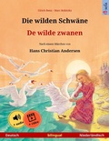 Cover: Die wilden Schw&auml;ne - De wilde zwanen (Deutsch - Niederl&auml;ndisch) - Sefa Verlag
