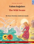 Cover: Yaban kugulari - The Wild Swans (T&uuml;rk&ccedil;e - Ingilizce) - Sefa Verlag