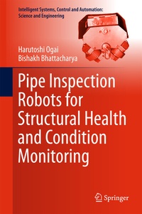 Abbildung von: Pipe Inspection Robots for Structural Health and Condition Monitoring - Springer