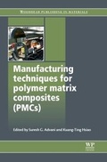 Cover: Manufacturing Techniques for Polymer Matrix Composites (PMCs) - Woodhead Publishing Ltd
