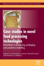 Cover: Case Studies in Novel Food Processing Technologies - Woodhead Publishing Ltd