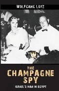Cover: The Champagne Spy - Vallentine Mitchell & Co Ltd