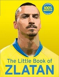 Abbildung von: The Little Book of Zlatan - HarperCollins