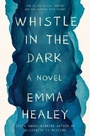 Cover: Whistle in the Dark - HarperCollins