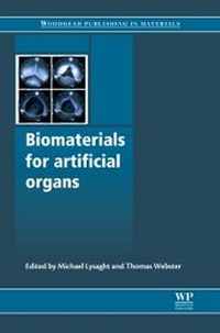 Enlarge image Cover: Biomaterials for Artificial Organs - Woodhead Publishing Ltd