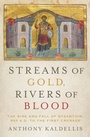 Cover: Streams of Gold, Rivers of Blood - OUP eBook