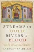 Cover: Streams of Gold, Rivers of Blood - OUP eBook