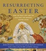 Cover: Resurrecting Easter - HarperCollins