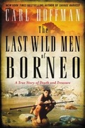 Abbildung von: The Last Wild Men of Borneo - Mariner Books