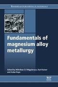 Cover: Fundamentals of Magnesium Alloy Metallurgy - Woodhead Publishing Ltd