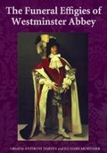 Cover: The Funeral Effigies of Westminster Abbey - Boydell Press