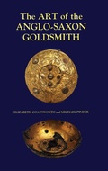 Cover: The Art of the Anglo-Saxon Goldsmith - Boydell Press