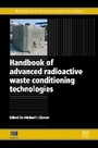 Cover: Handbook of Advanced Radioactive Waste Conditioning Technologies - Woodhead Publishing Ltd