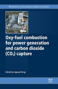 Cover: Oxy-Fuel Combustion for Power Generation and Carbon Dioxide (CO2) Capture - Woodhead Publishing